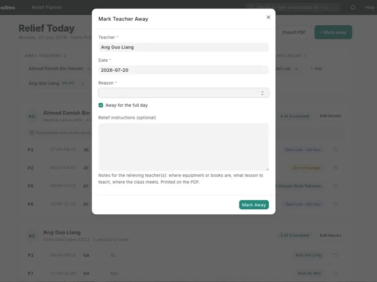 Mark Teacher Away form with teacher, date, reason and optional relief instructions